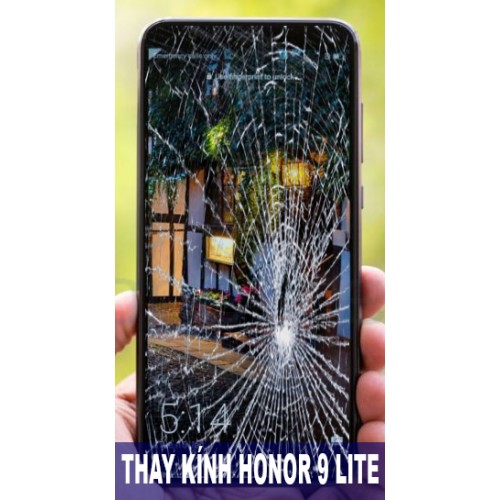 Thay mặt kính Honor 9 Lite tại Hà Nội