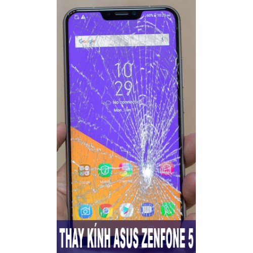 Thay mặt kính Asus Zenfone 5 tại Hà Nội