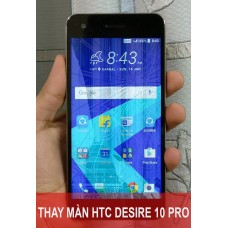 Thay màn hình HTC Desire 10 Pro tại Hà Nội