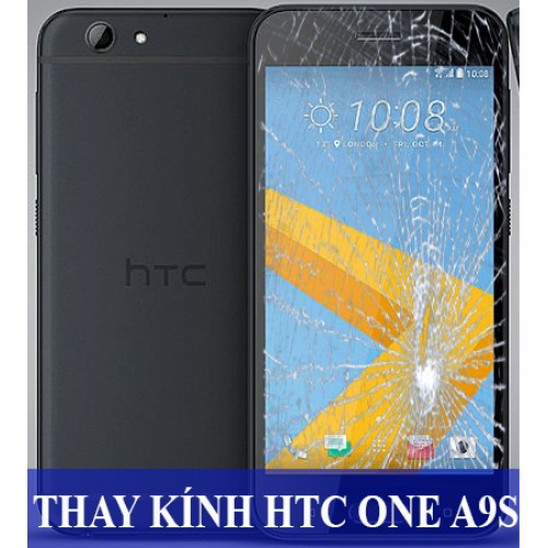 Thay mặt kính HTC One A9s tại Hà Nội
