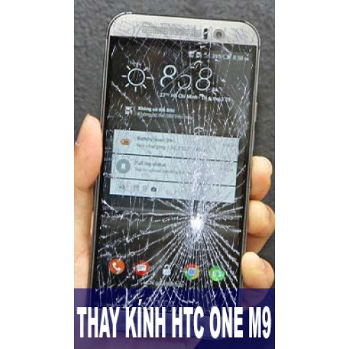 Thay mặt kính HTC One M9 tại Hà Nội