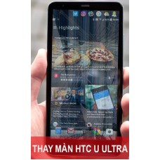 Thay màn hình HTC U Ultra tại Hà Nội