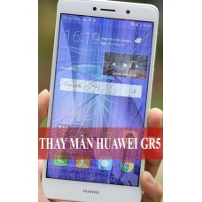 Thay màn hình Huawei GR5 tại Hà Nội