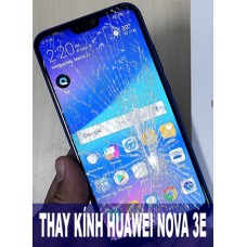 Thay mặt kính Huawei Nova 3e tại Hà Nội