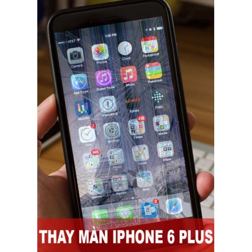 Thay màn hình Iphone 6 Plus tại Hà Nội