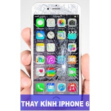 Thay mặt kính Iphone 6 tại Hà Nội