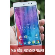 Thay màn hình Lenovo K6 Power tại Hà Nội