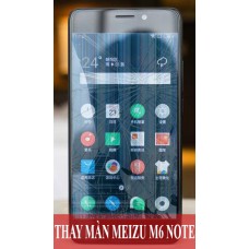 Thay màn hình Meizu M6 Note tại Hà Nội