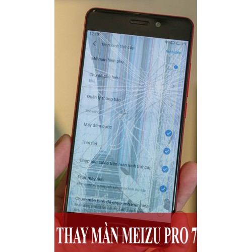 Thay màn hình Meizu Pro 7 tại Hà Nội