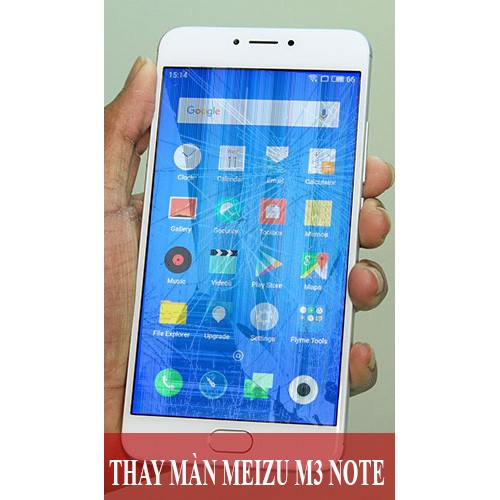 Thay màn hình Meizu M3 Note tại Hà Nội