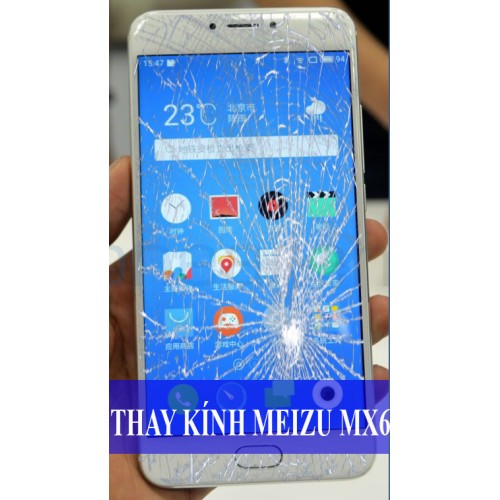 Thay mặt kính Meizu MX6 tại Hà Nội