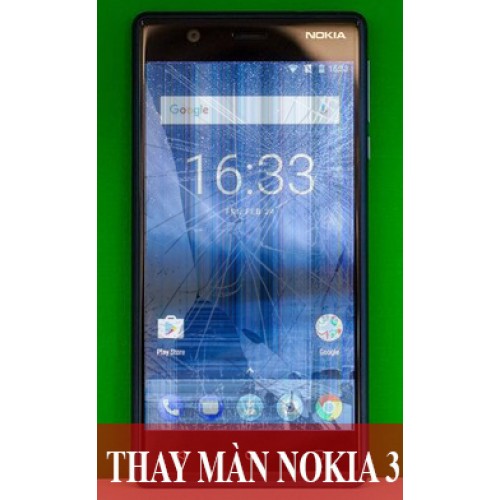 Thay màn hinh Nokia 3 tại Hà Nội