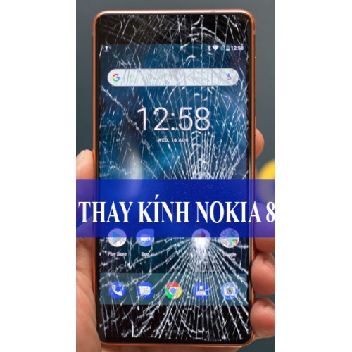 Thay mặt kính Nokia 8 tại Hà Nội