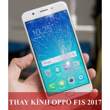 Thay mặt kính Oppo F1s 2017 tại Hà Nội