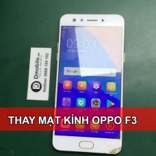 Thay Mặt Kính OPPO F3 tại Hà Nội