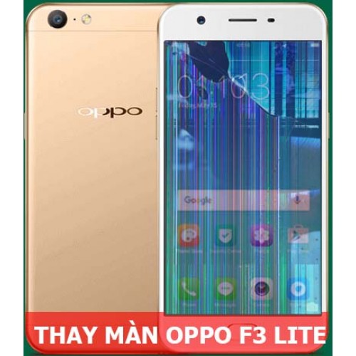 Thay màn hình Oppo F3 Lite tại Hà Nội