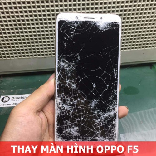 Thay màn hình Oppo F5 tại Hà Nội