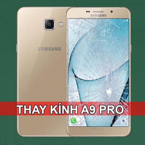 Thay mặt kính Samsung A9 Pro tại Hà Nội