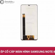 Ép  cổ cáp màn hình Samsung Note  8