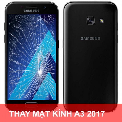 THAY MẶT KÍNH SAMSUNG A3 2017