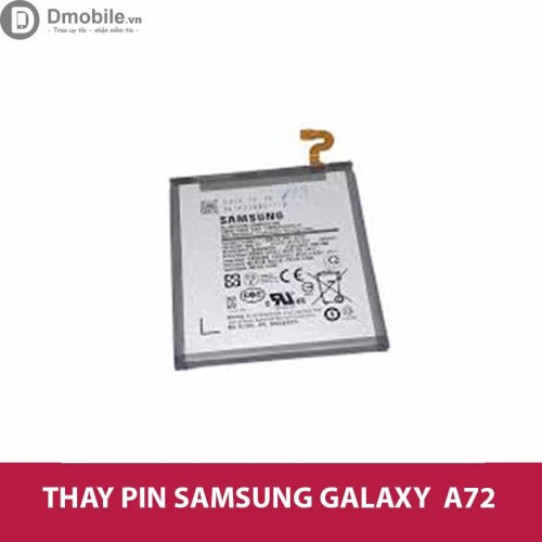 Thay pin Samsung Galaxy A72 