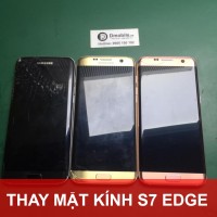 Thay mặt kính Samsung S7 Edge tại Hà Nội