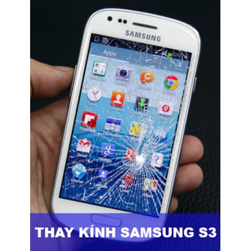 Thay mặt kính Samsung S3 tại Hà Nội