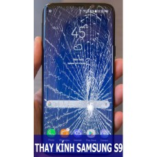 Thay mặt kính Samsung S9 tại Hà Nội