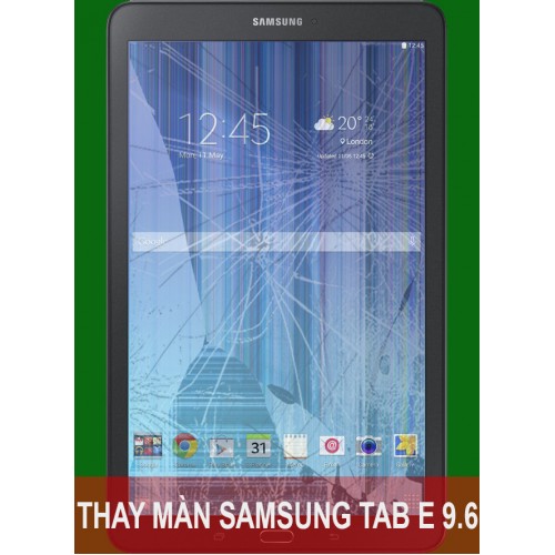 Thay màn hình Samsung Tab E 9.6 (SM-T561) tại Hà Nội