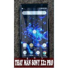 Thay màn hình Sony Xperia XZ2 Pro tại Hà Nội