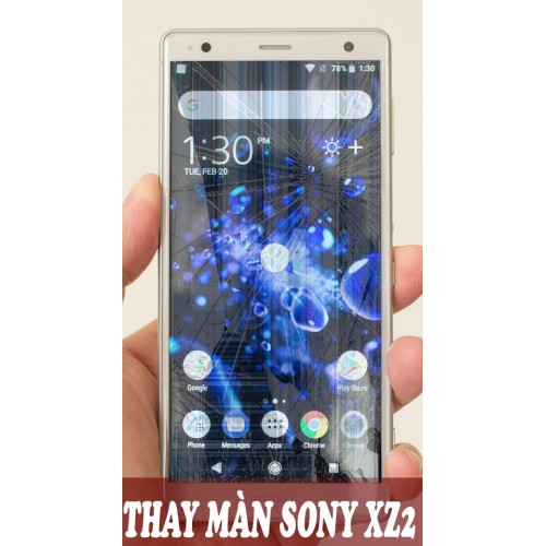 Thay màn hình Sony Xperia XZ2 tại Hà Nội