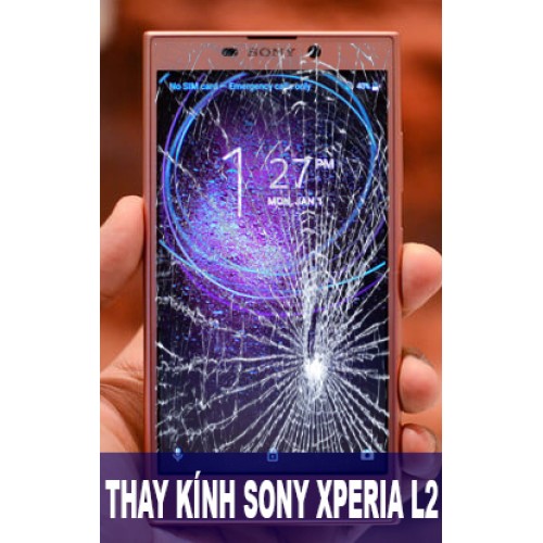 Thay mặt kính Sony Xperia L2 tại Hà Nội