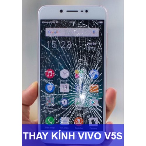 Thay mặt kính Vivo V5s tại Hà Nội