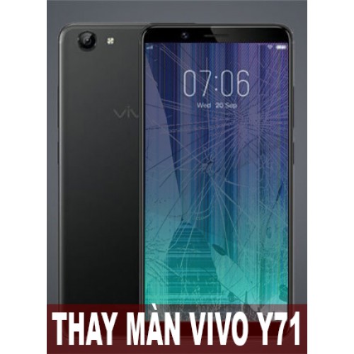 Thay màn hình Vivo Y71 tại Hà Nội