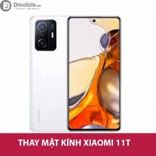 Thay ép mặt kính Xiaomi 11T 