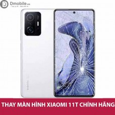 Thay màn hình Xiaomi 11T 