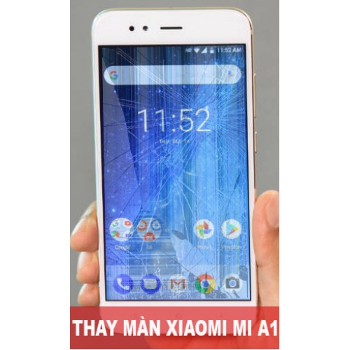 Thay màn hình Xiaomi Mi A1 tại Hà Nội