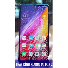 Thay mặt kính Xiaomi Mi Mix 2 tại Hà Nội