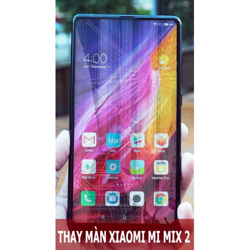 Thay màn hình Xiaomi Mi Mix 2 tại Hà Nội