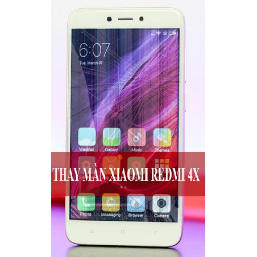 Thay màn hình Xiaomi Redmi 4X tại Hà Nội