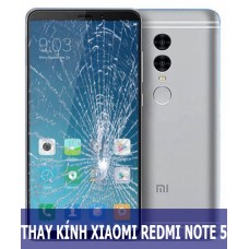 Thay mặt kính Xiaomi Redmi Note 5 tại Hà Nội