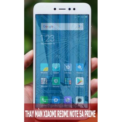 Thay màn hình Xiaomi Redmi Note 5A Prime tại Hà Nội