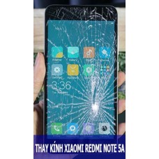 Thay mặt kính Xiaomi Redmi Note 5A tại Hà Nội