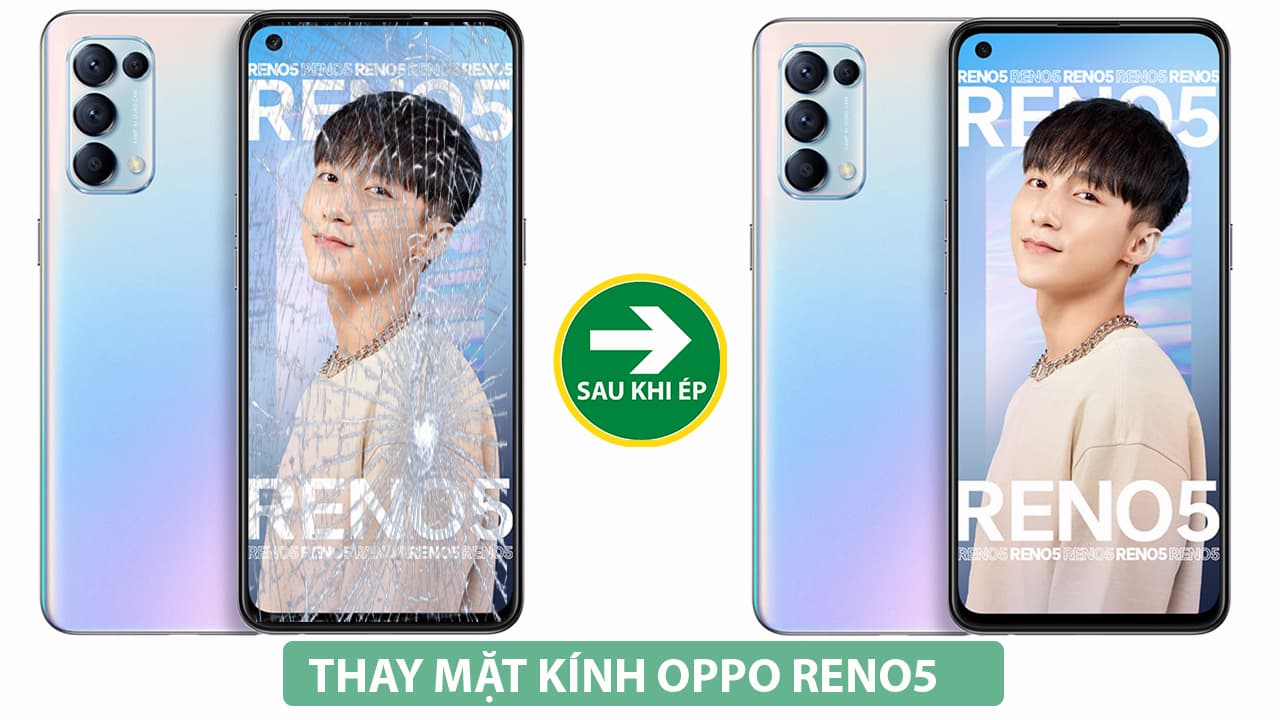 thay mặt kính oppo reno 5