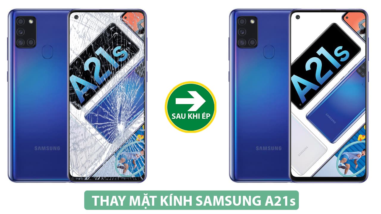 thay mặt kính samsung A21s