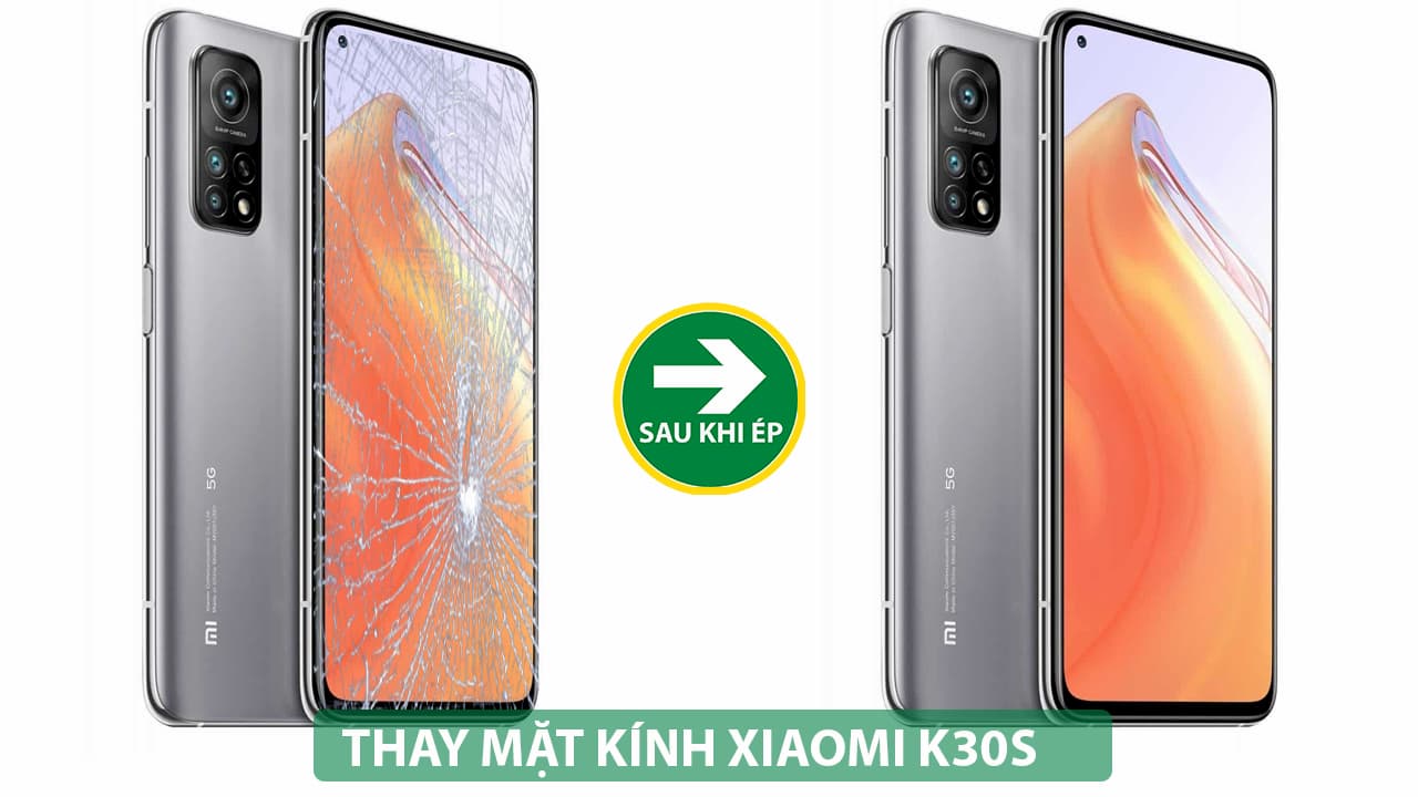 thay kính xiaomi redmi k30s